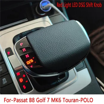 Gear Shift Head червена светлина LED DSG Shift Knob Централна конзола Автоматичен превключвател на предавките For-VW Passat B8 Golf 7 MK6 Touran-POLO CC