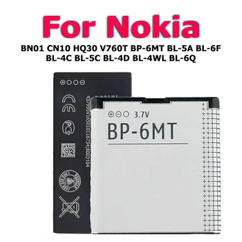 BL-6F BL-4C BL-5C BL-6Q батерия за Nokia X20 3.4 5.4 C2 BL-6MT 6788 6100 1100 N97 67100 BL-4WL 8G Lumia X Asha 502 Classic 7900