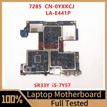 CN-0YXKCJ 0YXKCJ YXKCJ дънна платка за DELL Latitude 7285 лаптоп дънна платка LA-E441P с процесор SR33Y I5-7Y57 100% пълен работи добре