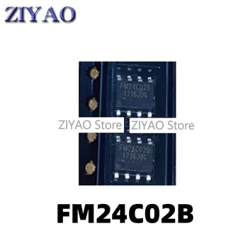 1PCS FM24C02B SOP8 опаковка FM24C02B-SO-T-G интегрална схема мощност IC чип