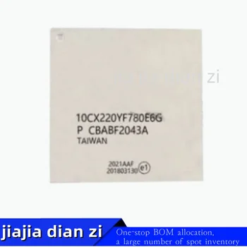 1бр/лот 10CX220YF780E6G 10CX220 BGA ic чипове в наличност